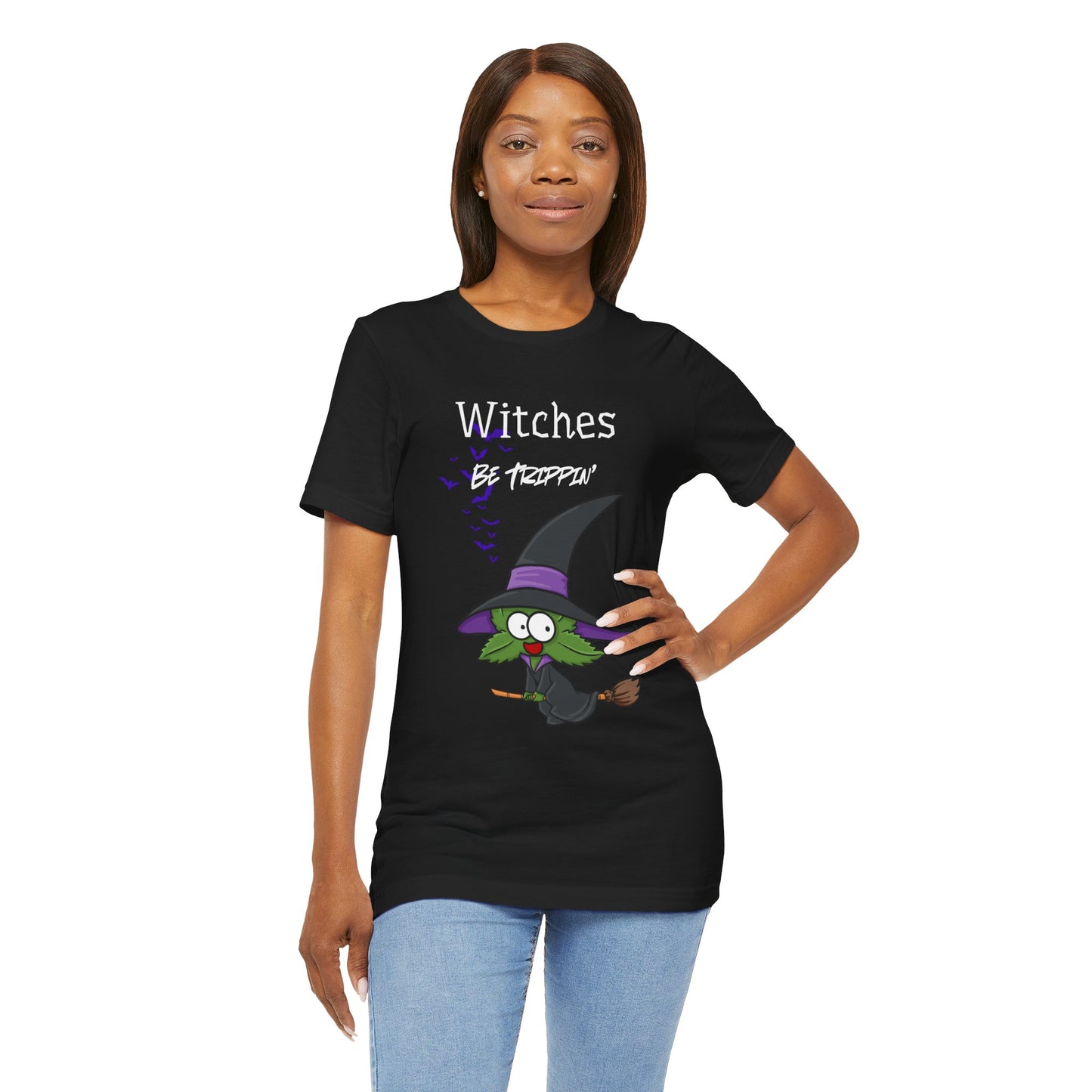 Weed Witch Witches Be Trippin' Halloween Tee