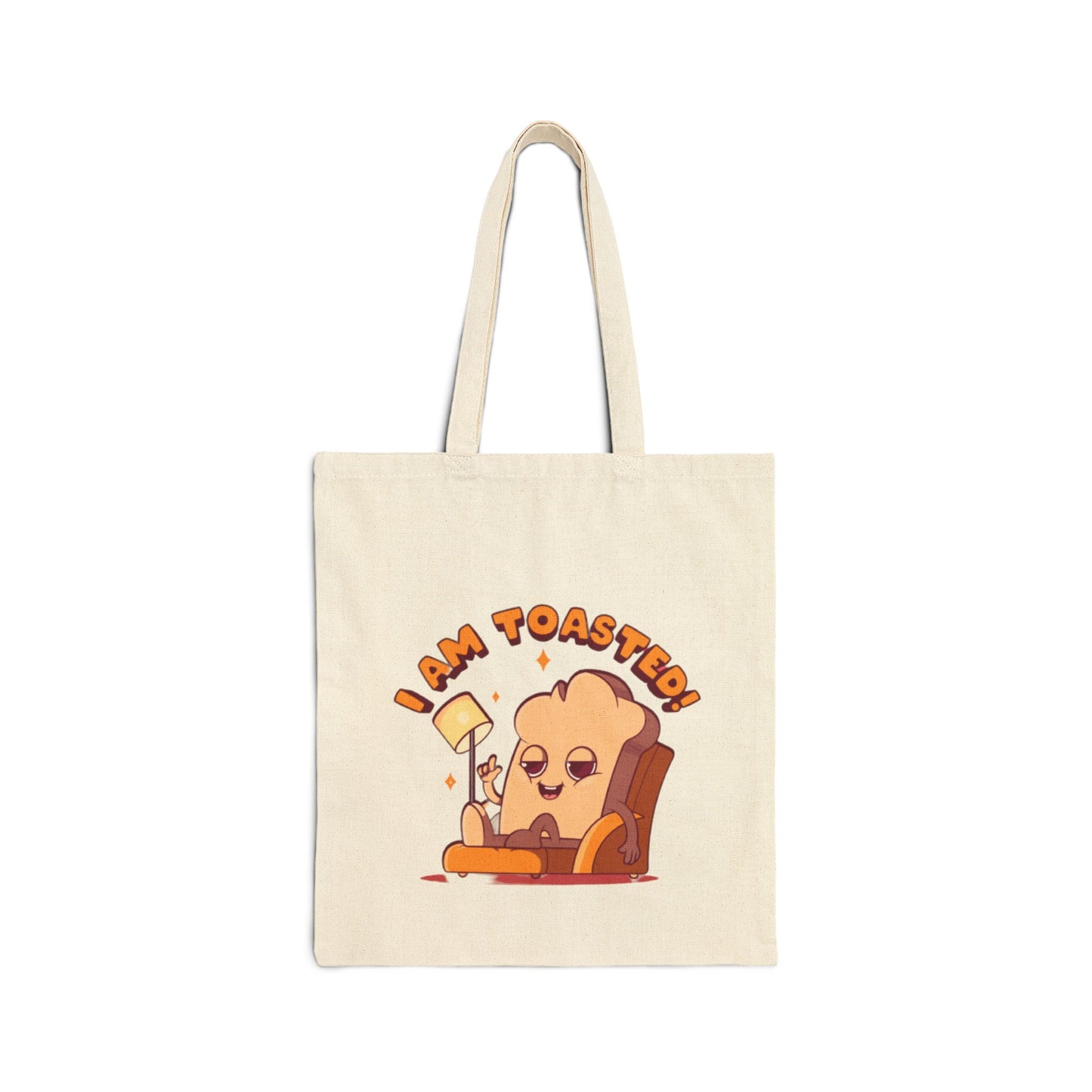 I Am Toasted Cotton Canvas Tote Bag