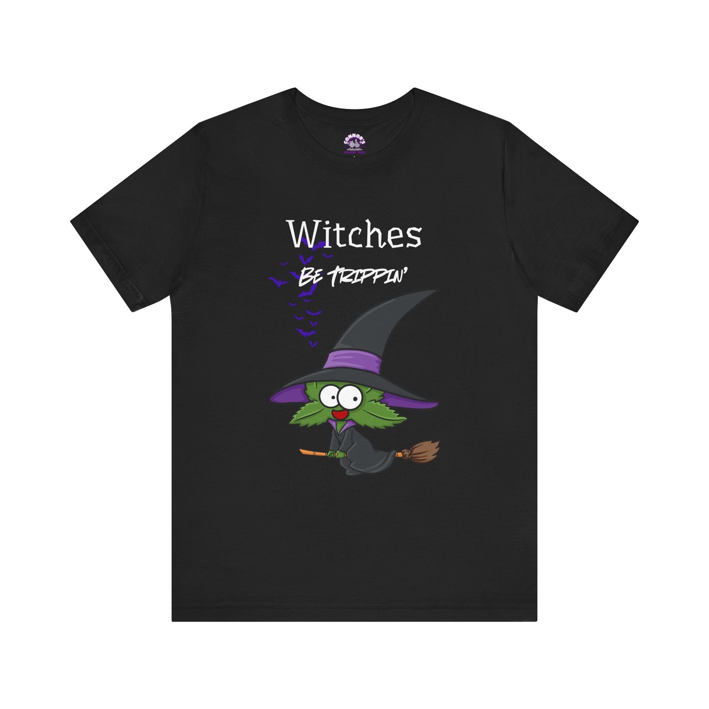 Weed Witch Witches Be Trippin' Halloween Tee