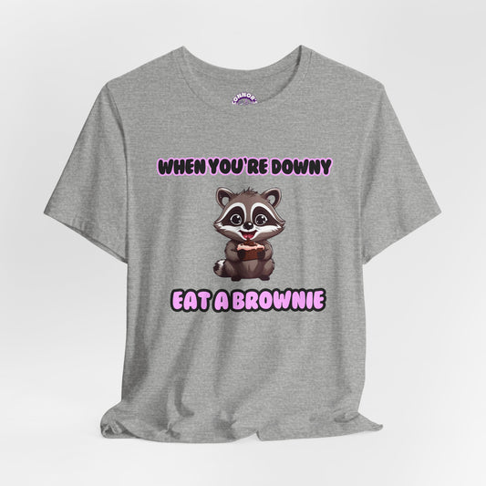 When You're Downy, Eat A Brownie Tee