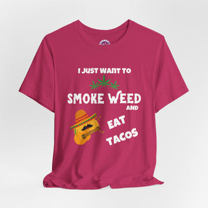 Smoke Weed & Eat Tacos Tee