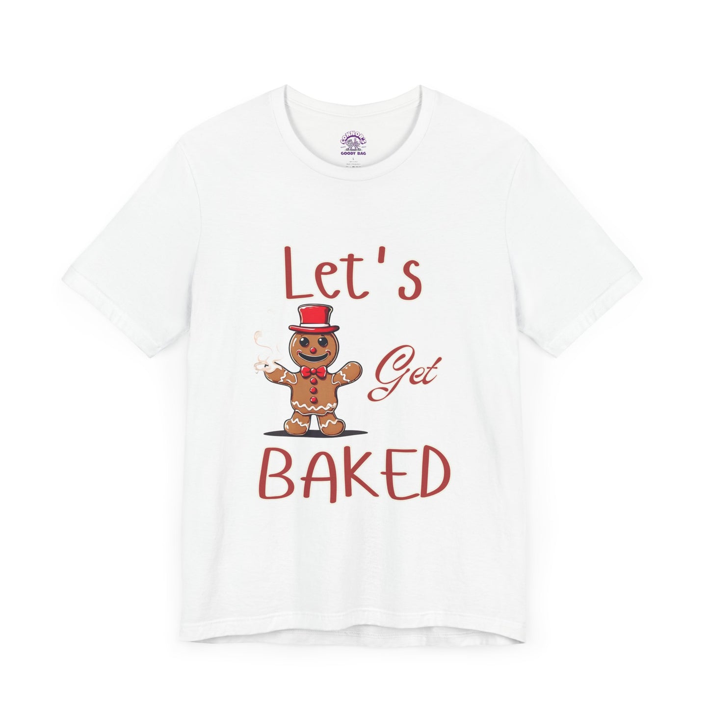 Let's Get Baked Gingerbread Tee