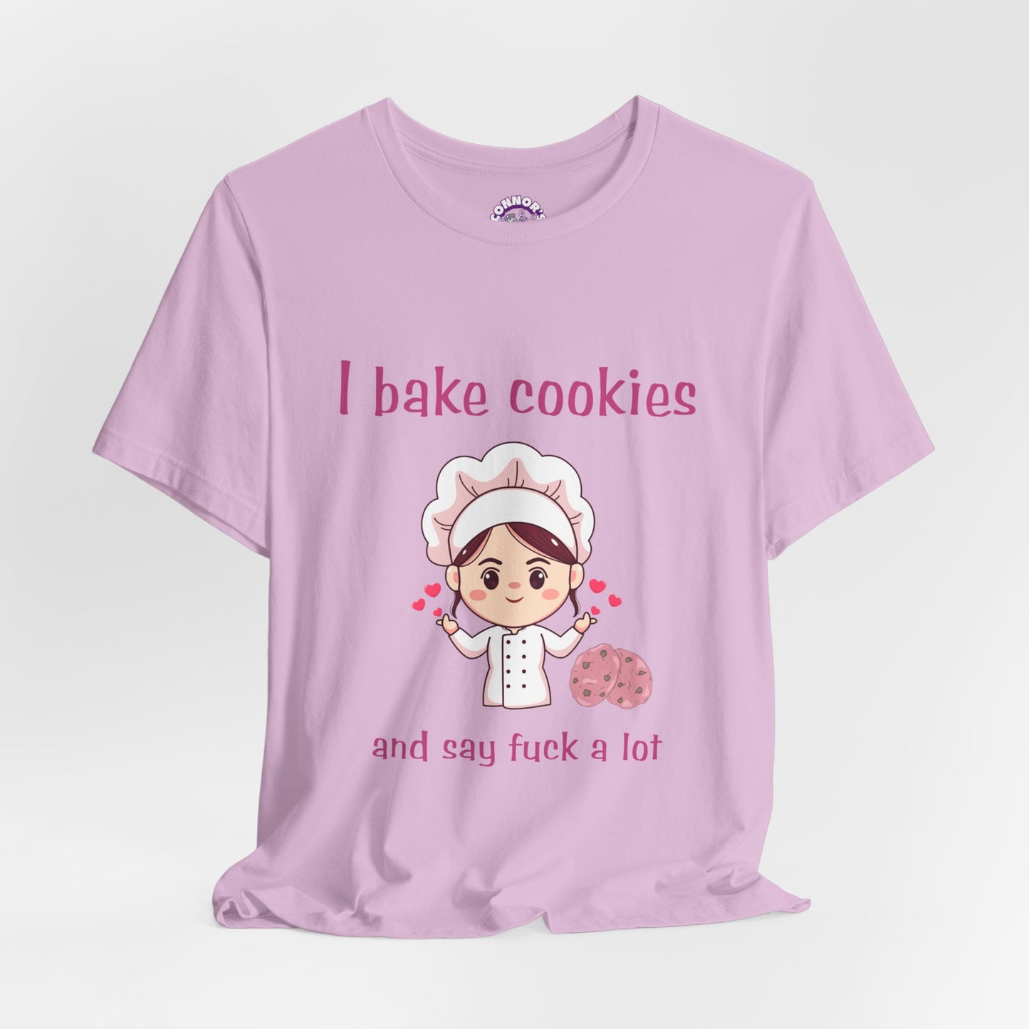 I bake cookies and say F a lot!