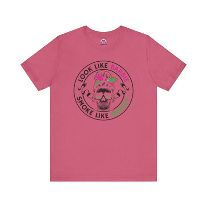 Look Like Barbie, Smoke Like Marley Skull T-Shirt