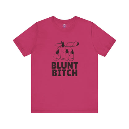 Blunt Bitch Soft Tee