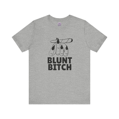 Blunt Bitch Soft Tee