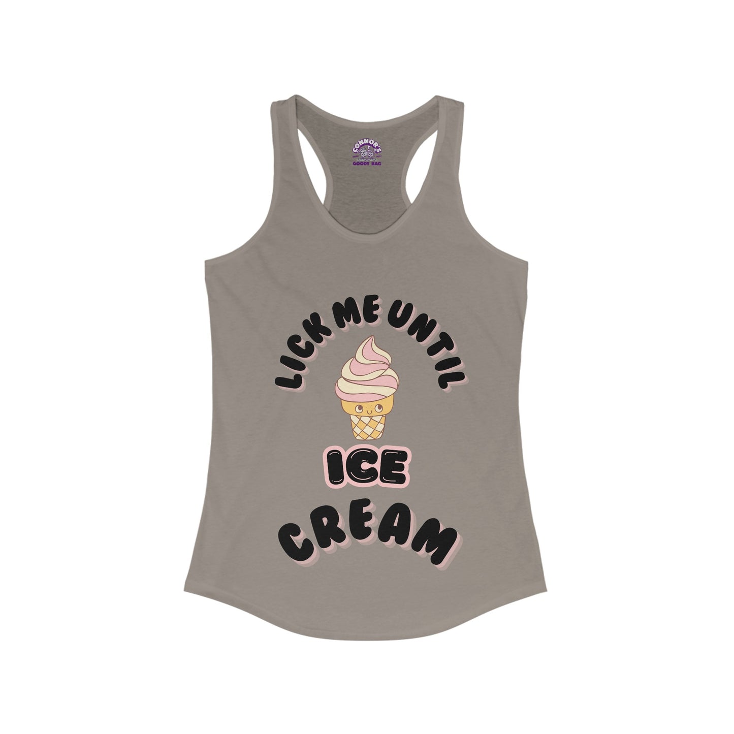 Lick Me Until Ice Cream Racerback Tank