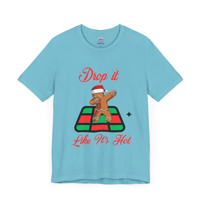 Drop It Like It's Hot Holiday T-Shirt