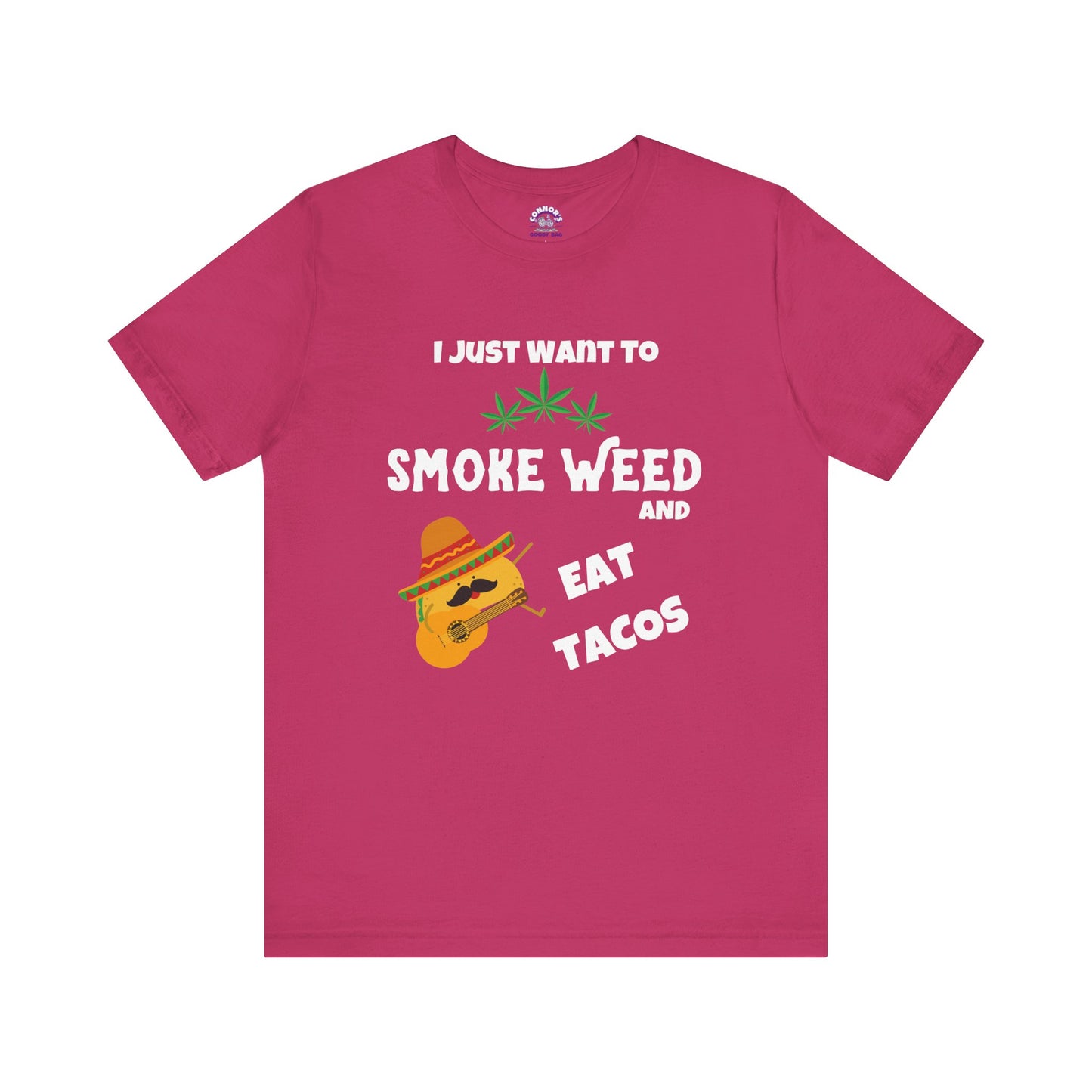 Smoke Weed & Eat Tacos Tee