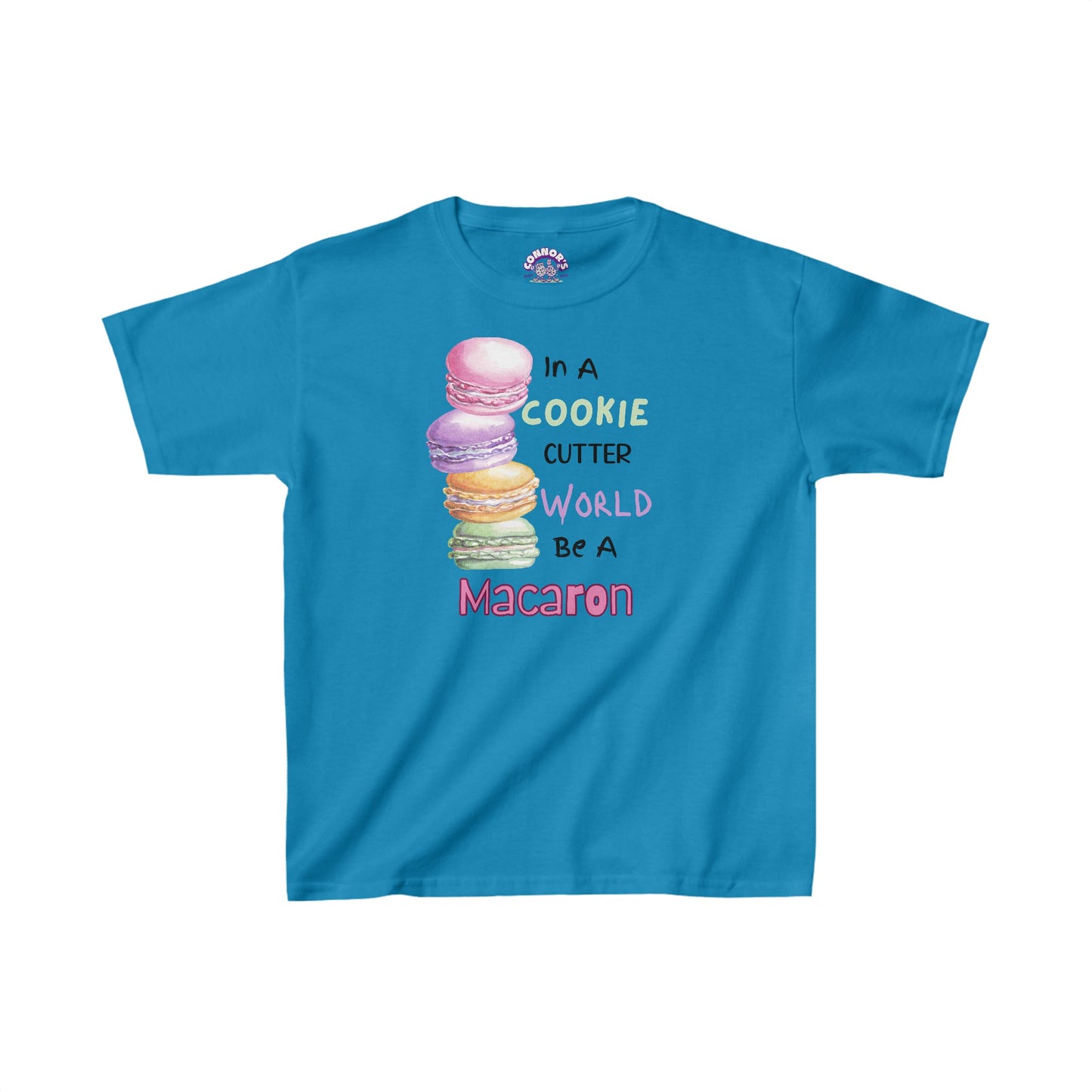 In a World Full of Cookies be A Macaron Youth Tee