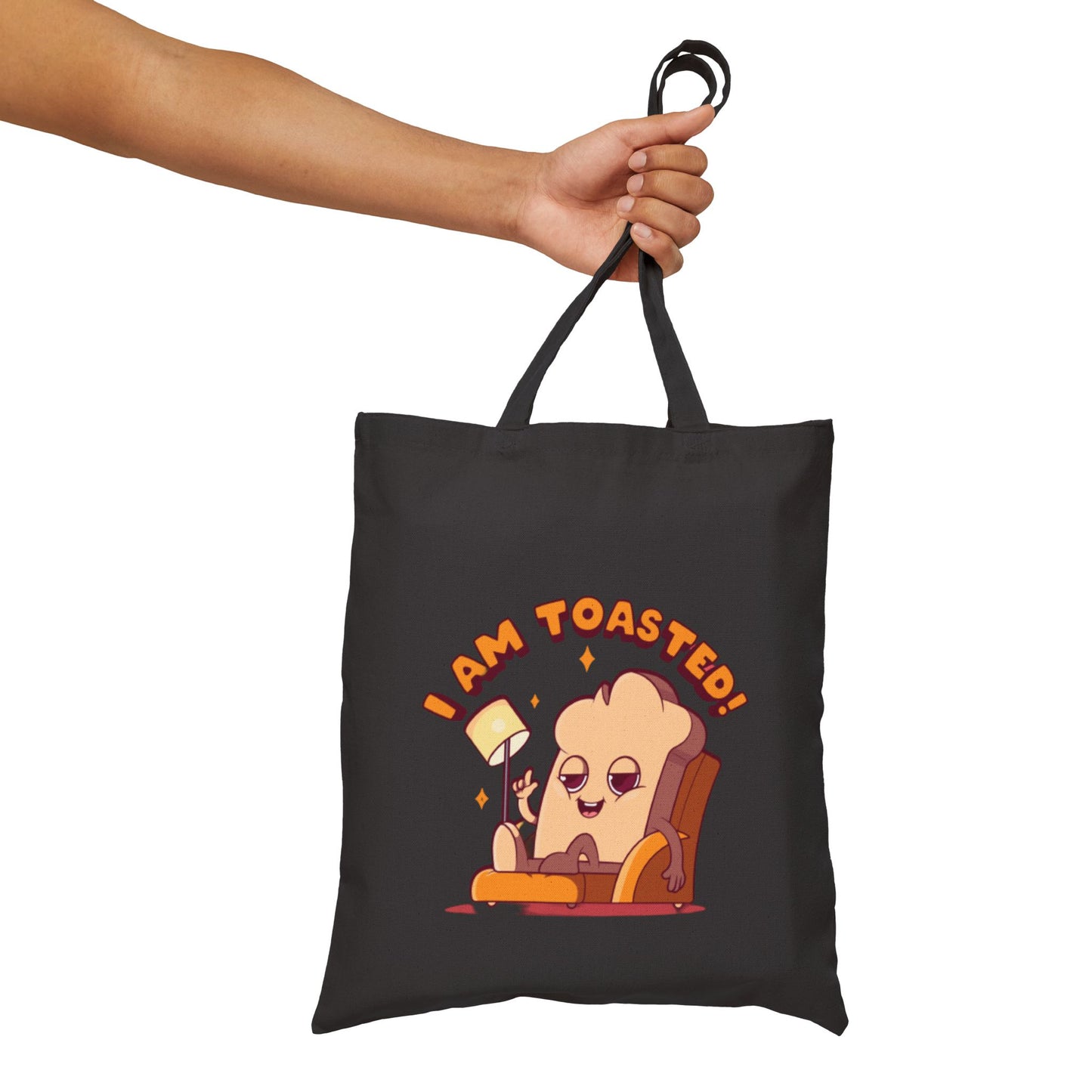 I Am Toasted Cotton Canvas Tote Bag