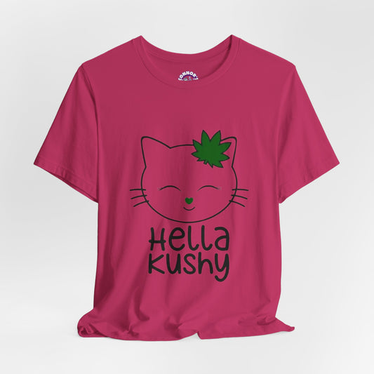 Hella Kushy Tee