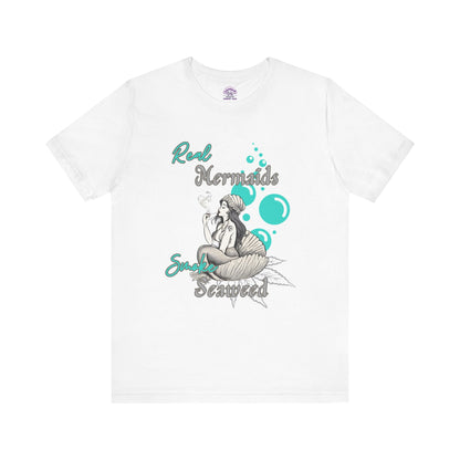 Real Mermaids Smoke Sea Weed