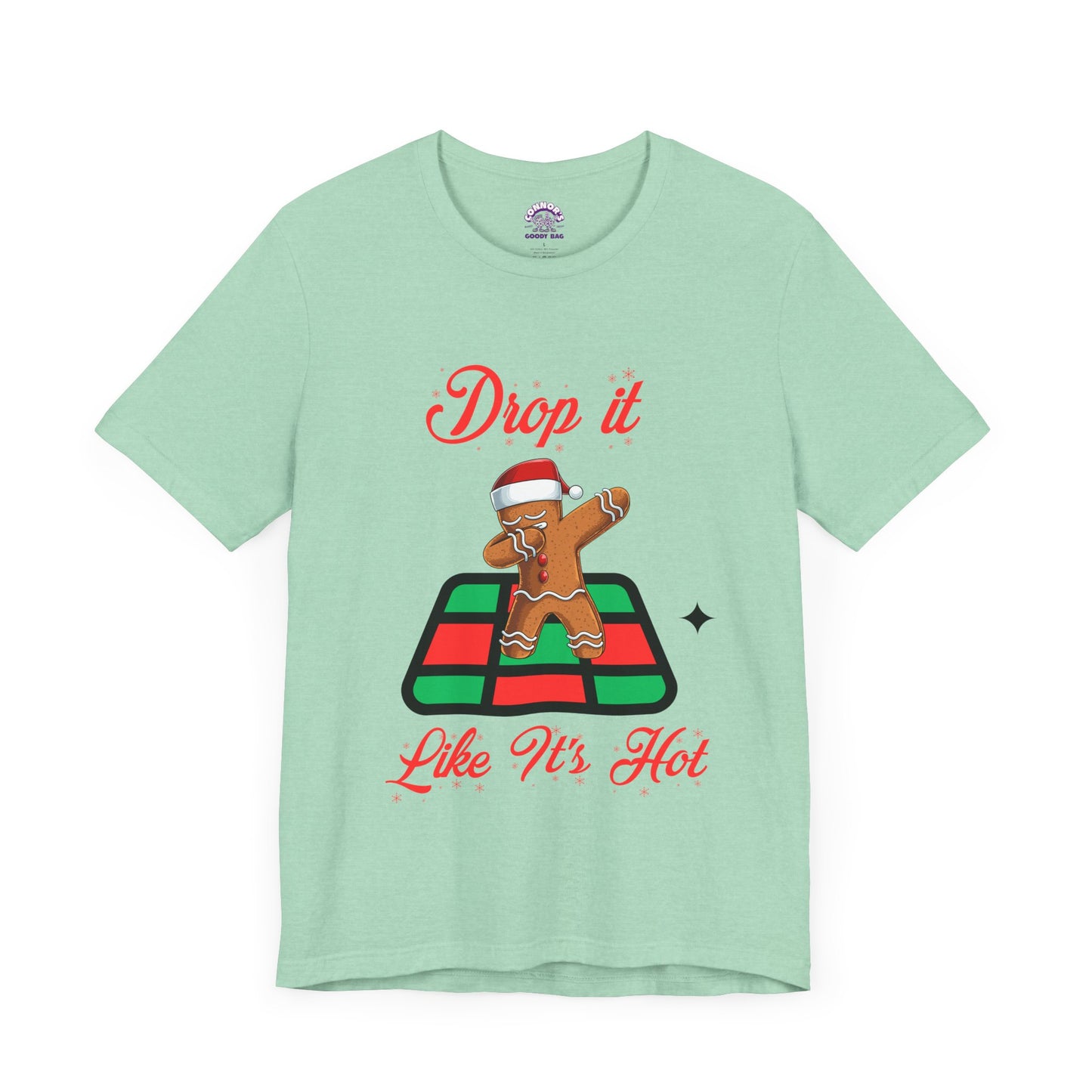 Drop It Like It's Hot Holiday T-Shirt