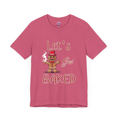 Let's Get Baked Gingerbread Tee