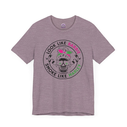 Look Like Barbie, Smoke Like Marley Skull T-Shirt