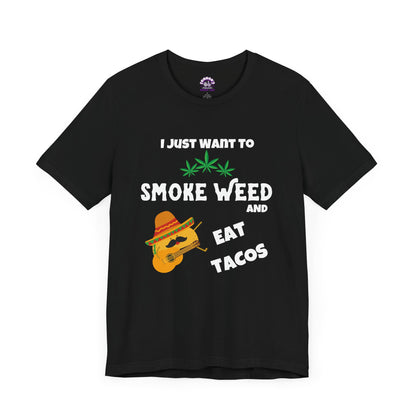 Smoke Weed & Eat Tacos Tee