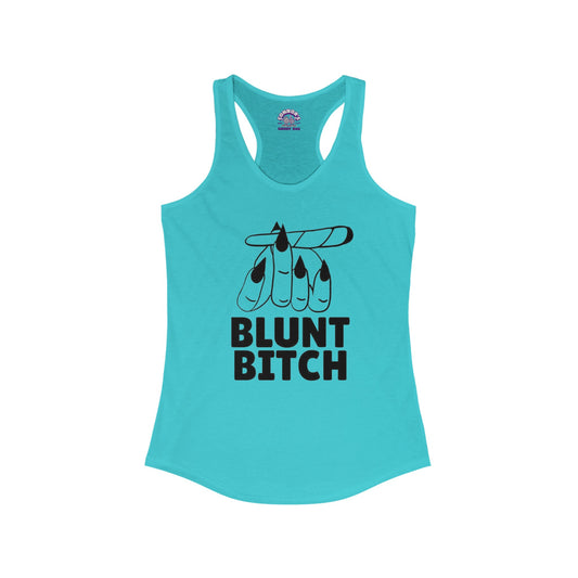 Blunt Bitch Racerback Tank