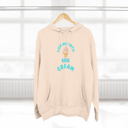 Locke Me Until Ice Cream Fleece Hoodie