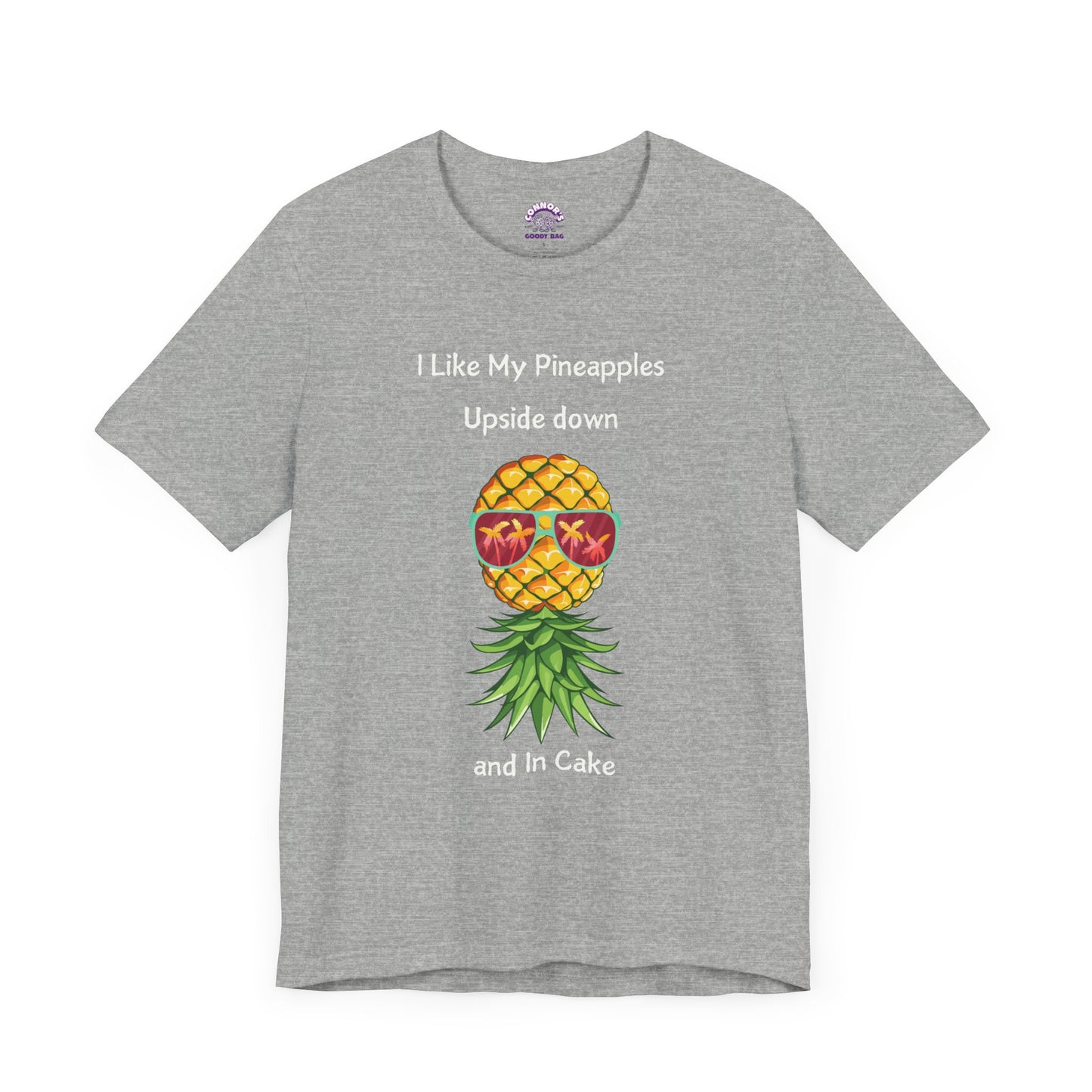 Pineapple Party: Upside Down and in Cake Tee