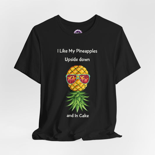 Pineapple Party: Upside Down and in Cake Tee