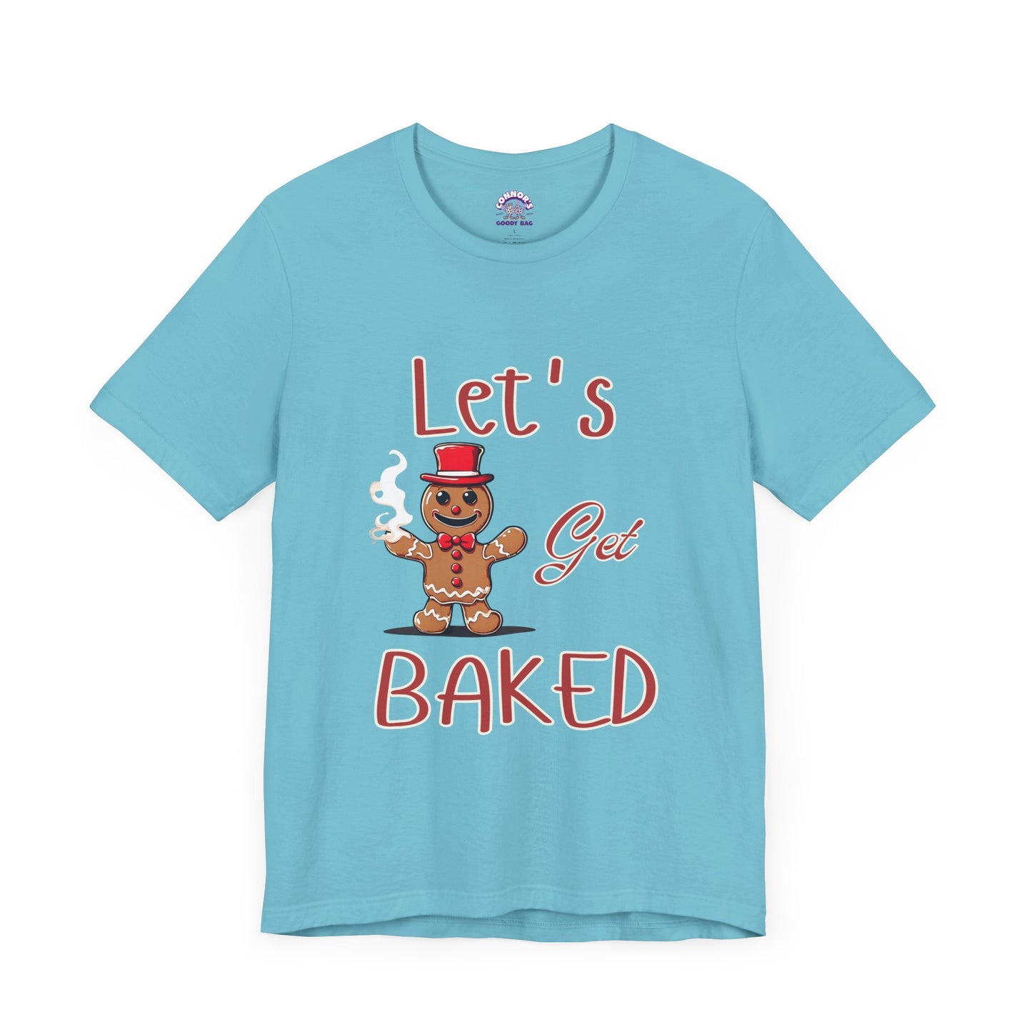 Let's Get Baked Gingerbread Tee