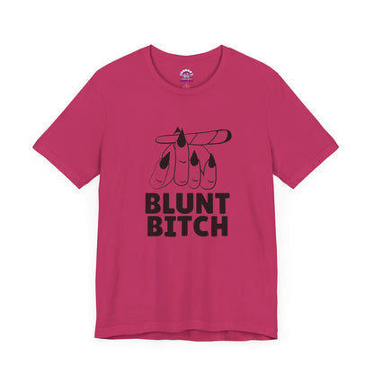 Blunt Bitch Soft Tee